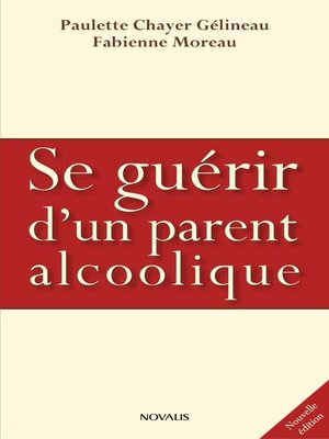 cover image of Se guérir d'un parent alcoolique